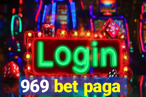 969 bet paga